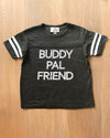 Buddy Pal Friend Tee